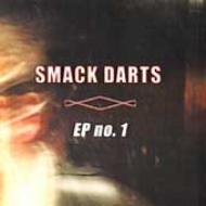 Smack Darts/Ep No 1