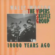 Vipers Skiffle Group/10000 Years Ago (Box)