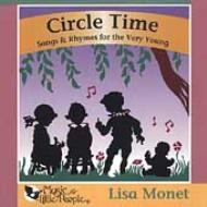Lisa Monet/Circle Time Songs  Rhymes For The Very Young