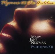Mary Jane Newman/Hymns To The Goddess