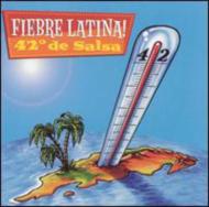 Fiebre Latina/42 Degrees De Salsa