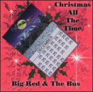 Big Red  Bus/Xmas All The Time