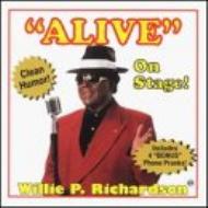 Willie Richardson/Alive On Stage