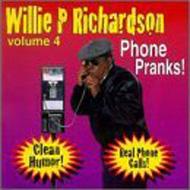 Willie Richardson/Phone Pranks 4