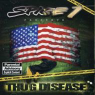 Spice 1/Thug Disease