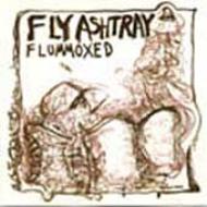 Fly Ashtray/Flummoxed (Ep)