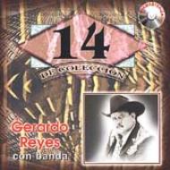 Gerardo Reyes/14 Exitos De Coleccion