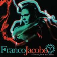 Franco Jacobo/Visions From An Aries