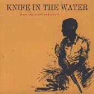 Knife In The Water/Plays One Sound  Others