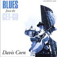 Davis Coen/Blues From The Get Go