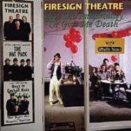 Firesign Theatre/Give Me Immortality Or Give Medeath