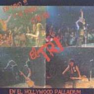 El Tri/En El Hollywood Palladium