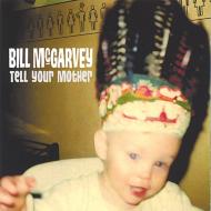 Bill Mcgarvey/Tell Your Mother