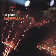 Ho Hum/Sanduleak