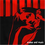 Snakes  Music/Truisms