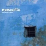 Mescalito/One Path In A Million
