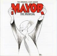 Original Cast (Musical)/Mayor .
