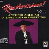 Antonio Aguilar/Rancherisimo 5