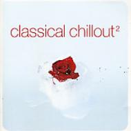 Various/Classical Chillout： 2