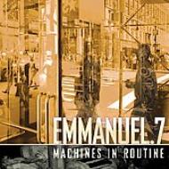 Emmanuel 7/Machines In Routine