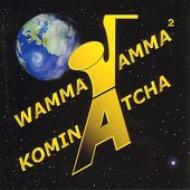 Wammajamma/Kominatcha