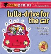 Childrens (Ҷ)/Lulla Drive For The Car