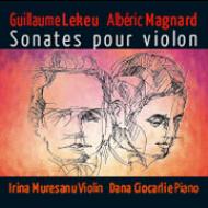 Violin Sonata: Muresanu(Vn)Ciocarlie(P)+magnard: Sonata