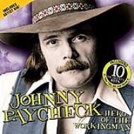 Johnny Paycheck/Hero Of The Working Man