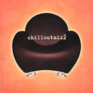 Various/Chill Out Mix 2