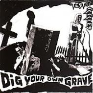 Test Icicles/Dig Your Own Grave