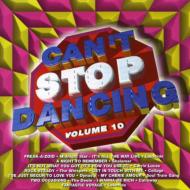 Various/Can't Stop Dancing Vol.10