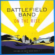 Battlefield Band/On The Rise