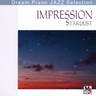 Various/Impression Stardust  ߤ¤Ȥǳ
