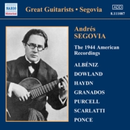 *˥Х*/Segovia American Recordings 1944