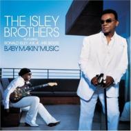 Isley Brothers/Baby Makin Music