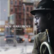 Roy Hargrove/Nothing Serious