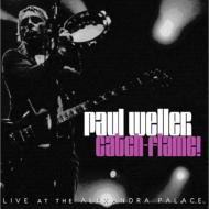Paul Weller/Catch-flame!