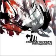 Stanton Warriors/Stanton Sessions Vol.2