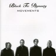 Black Tie Dynasty/Movements
