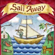 Sail Away: The Songs Of Randynewman
