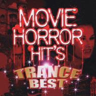 Moviehorrorhit`s -Trance Best-