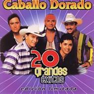 Caballo Dorado/20 Grandes Exitos