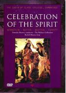 Celebration Of The Spirit: T.brown / The Choir Of Clare College Cambridge