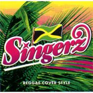 Singers Reggae Cover Style