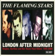 Flaming Stars/London After Midnight