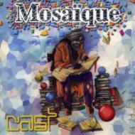 Cast (Mexico)/Mosaique