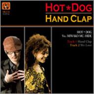 ハンドクラップ Hot Dog Japanese Major Hmv Books Online Mucd 5094