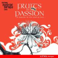 Baroque Classical/Fruits De La Passion-montrealbaroque Festival V / A