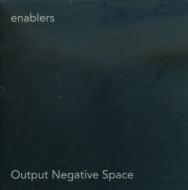 Enablers/Output Negative Space