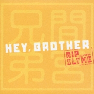ԋ{Z/Hey,Brother feat.RIP SLYME
